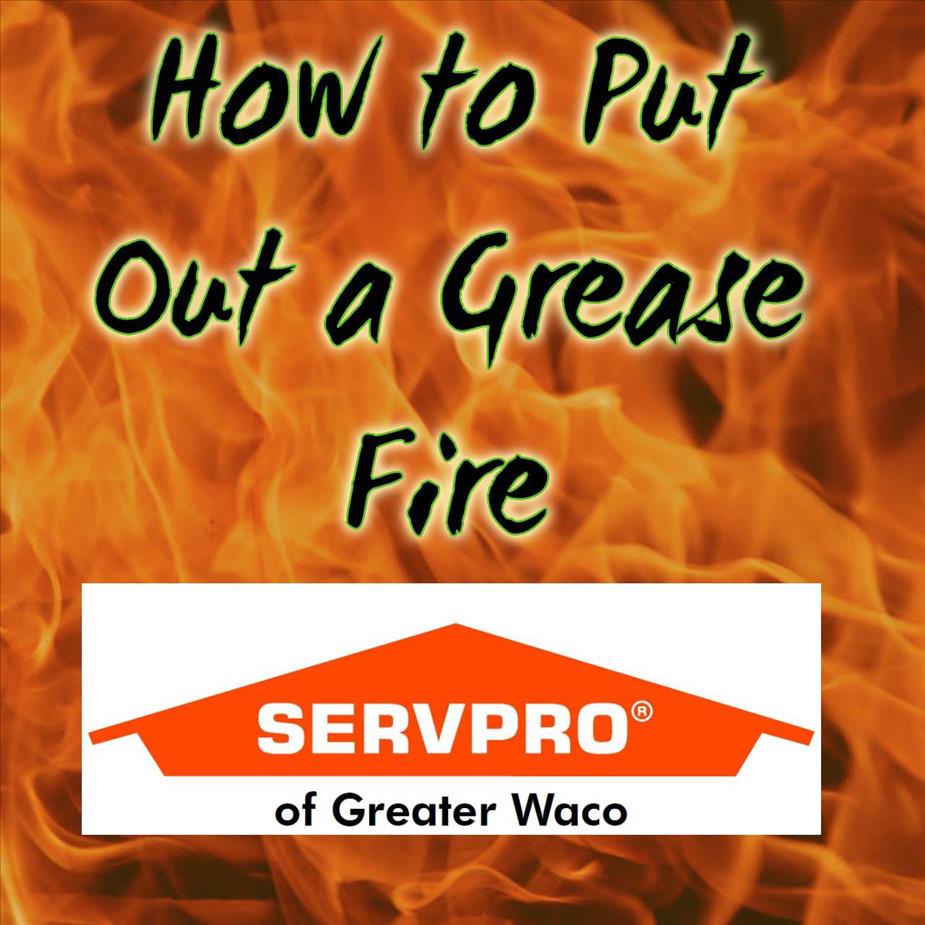 Orange fire flames with the SERVPRO logo and "How to Put Out a Grease Fire" text